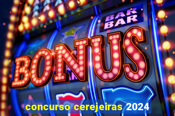 concurso cerejeiras 2024